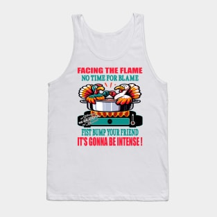 Turkey Buddies Bravery Fiery Feast and Friendship! Tank Top